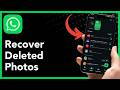 How To Recover Deleted WhatsApp Photos (2026 Guide)