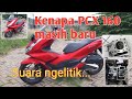 HONDA PCX 160 TERBARU❗❗MASIH BARU SUARA NYA BISA NGLITIK