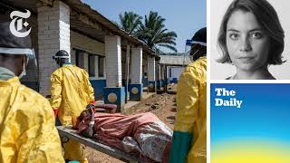 Why the Ebola Outbreak Has Been Nearly Impossible to Stop
