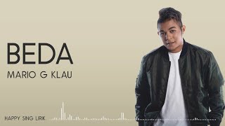 Mario G. Klau - Beda (Lirik)