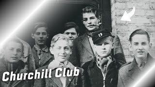 The Churchill Club (1940 - 1945)