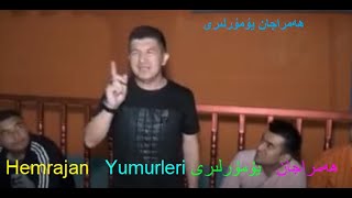 Hemrajan Yumurleri ھەمراجان يۇمۇرلىرى