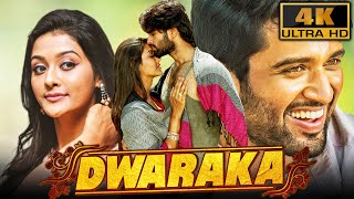 Dwaraka (4K) - Vijay Deverakonda Superhit Comedy Film | Pooja Jhaveri, Prakash Raj, Murali Sharma