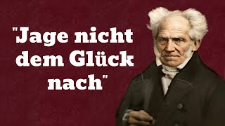 Der sicherste Ausweg aus dem Unglück | Arthur Schopenhauer