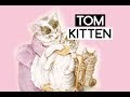 The Tale of Tom Kitten | Bedtime Stories For Kids