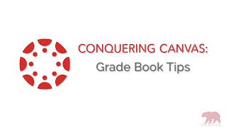 Canvas Gradebook Tips 1
