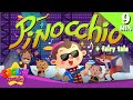 Pinocchio + More Fairy Tales | Pinocchio | English Song and Story