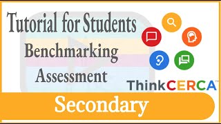 ThinkCERCA: Tutorial for Students - Benchmarking Assessment
