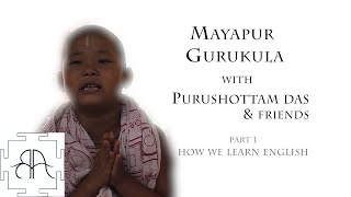 Mayapur Gurukula with Purushottam & Friends (Part 1)
