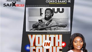 Upclose with Odikro Baako Pe on Youth in Focus