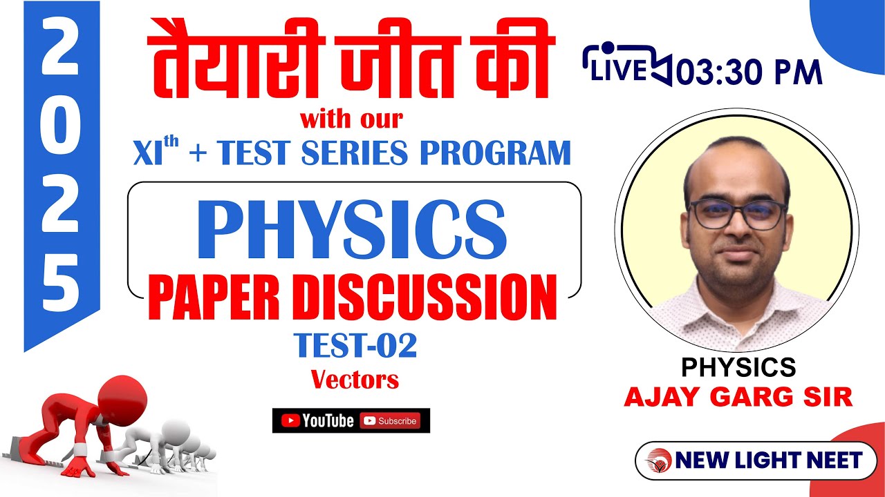 LIVE NEET 2025 | XI FOUNDATION TEST SERIES (T-02) | PHYSICS PAPER ...