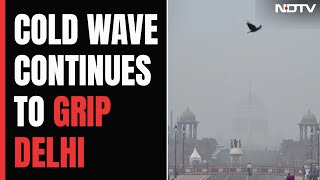 Cold Wave Continues Grip In Delhi, Minimum Temperature At 7.3 Degrees