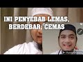 INI SEBABNYA Lemas, keringat dingin, berdebar serba takut,|Asep Bruder