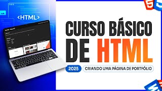 Curso Básico de HTML (2025) - Criando uma Página de Portfólio