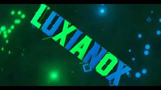 [PZP/CM3] Free Intro For Luxianox | (9/10) Free Intros | JustLiamFX