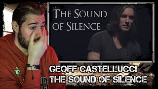 RAW EMOTIONAL REACTION | Geoff Castellucci's The Sound of Silence Acapella Cover