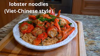 Lobster noodles: Vietnamese - Chinese - American style