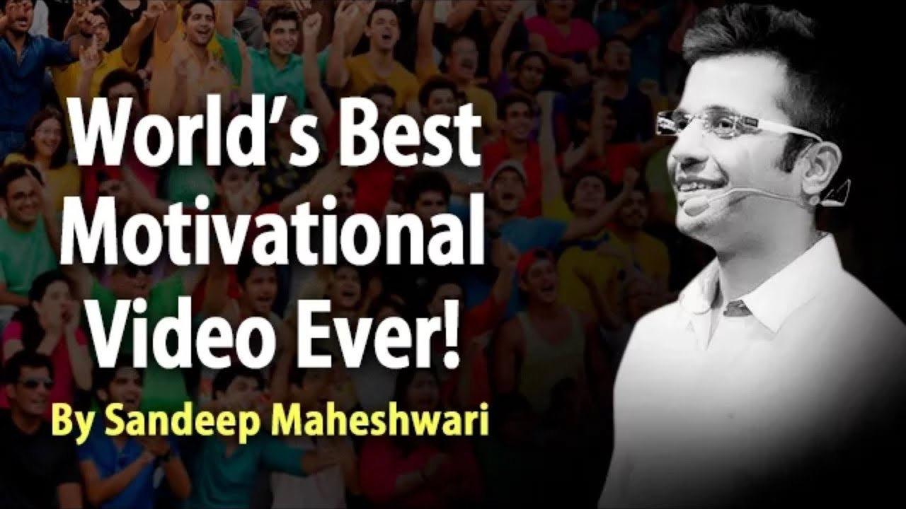 Best Motivational Video Of Sandeep Maheshwari For Ever. Students Must ...