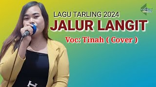 Tarling, JALUR LANGIT - TINAH COVER