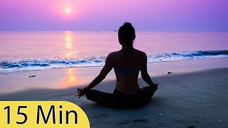 15 Minute Meditation Music, Calm Music, Relax, Meditation, Stress Relief, Spa, Study, Sleep, ☯058B