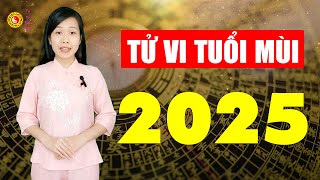 Tử vi Tuổi Mùi trong năm Ất Tỵ 2025 sẽ như thế nào? | Hà Nhung - Tử Vi Trọn Đời