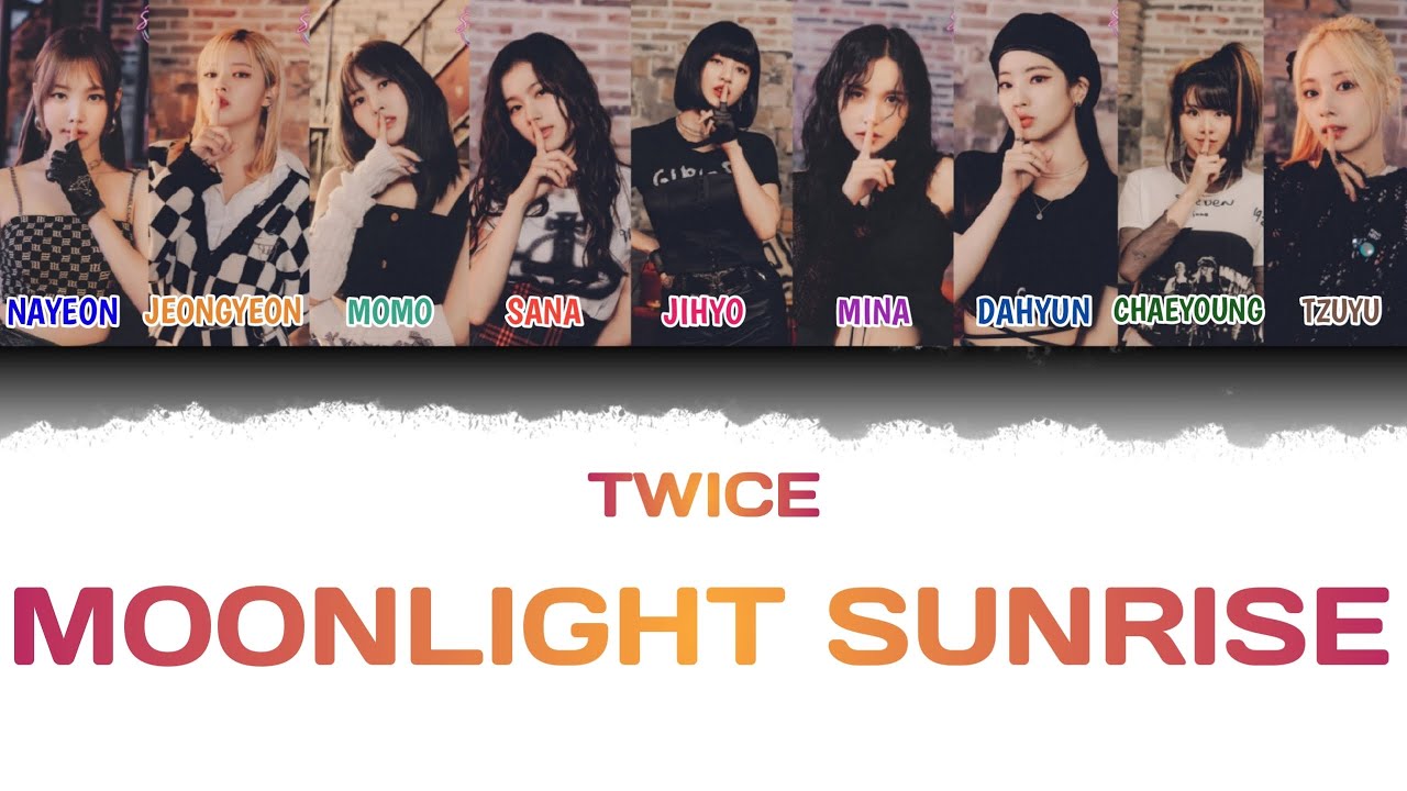 MOONLIGHT SUNRISE Lyrics - TWICE (Color Coded Lyrics) Han_rom_eng - YouTube