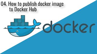 How to publish docker image to Docker Hub