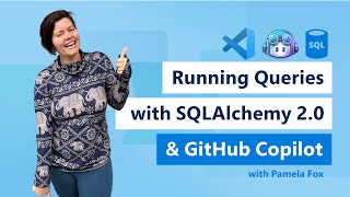 SQLAlchemy & Copilot Pt 3 - Running Queries