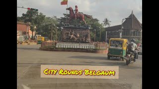 City Rounds 2 | Smart City Belgaum | Channamma Circle To RPD Cross