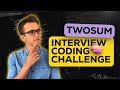 SDET Algorithm Interview question | TwoSum coding challenge