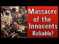 Is the Massacre of the Innocents historical reliability?