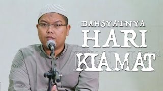 Kajian Islam : Dahsyatnya Hari Kiamat - Ustadz Firanda Andirja, MA.