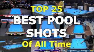 Top 25 BEST POOL SHOTS of All Time