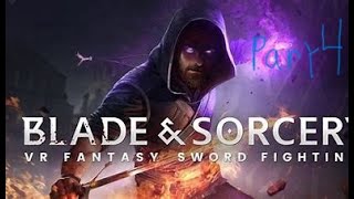 blade and sorcery crystal hunt part four