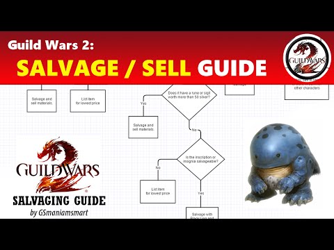 Guild Wars 2: To Salvage or Not to Salvage (Salvaging Guide w/ Chart) Guild Wars 2: To Salvage or Not to Salvage (Salvaging Guide w/ Chart)