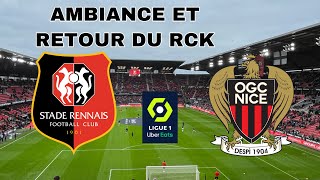 Stade Rennais 1-2 OGC Nice | Retour du RCK au Roazhon Park !! Ambiance du match