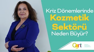 Kriz Dönemlerinde Kozmetik Sektörü Neden Büyür?