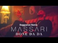 Massari - Done Da Da (Reggeaton Remix)