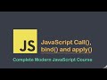 JavaScript call(), bind() and apply()