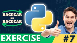 Python Exercises - Check Palindrome String (Daily Python Practice #7)