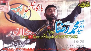 Live Majlis Zakir Syed Muhammad Raza Naqvi 7 Nom Majlis 2021 Ghula Por Nzd Kot Momin