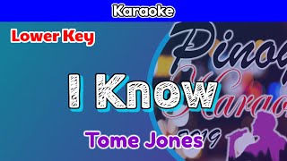 I Know by Tom Jones (Karaoke : Lower Key)