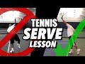 Tennis SERVE Lesson: Technique Tips for Beginners AND Advanced Players