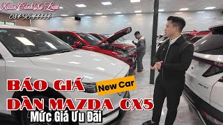 BÁO GIÁ TOÀN BỘ DÀN MAZDA CX5 | Đầu Xuân Đón Tiếp Khách Hàng Qua Trải Nghiệm Xe Tại Showroom