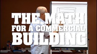 The Math for a Commercial Building