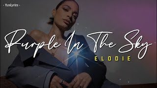 Elodie - PURPLE IN THE SKY (Lyrics/Testo)