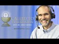 Called to Communion -  June 26 , 2023 - with Dr. David Anders