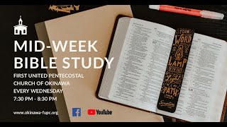 Wednesday Bible Study  - 27 March 2024 - Asst. Pastor T. Marsh