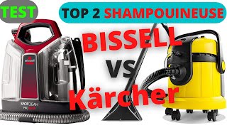 🥇 TOP 2 : MEILLEURE SHAMPOUINEUSE 2023 - (TEST COMPARATIF AVIS BISSELL VS KARCHER) MAISON BONHEUR