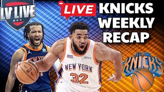 NEW YORK KNICKS WEEKLY RECAP SHOW!!!!!